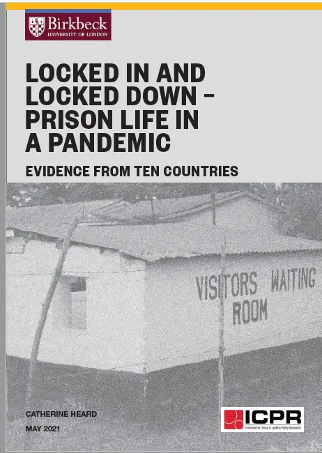 Locked in and locked down – prison life in a pandemic: Evidence from ten countries publication cover
