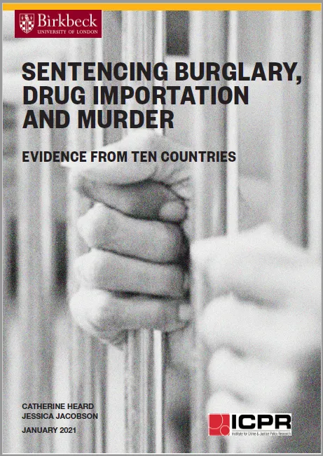 Sentencing Burglary, Drug Importation and Murder: Evidence from Ten Countries: Appendix publication cover